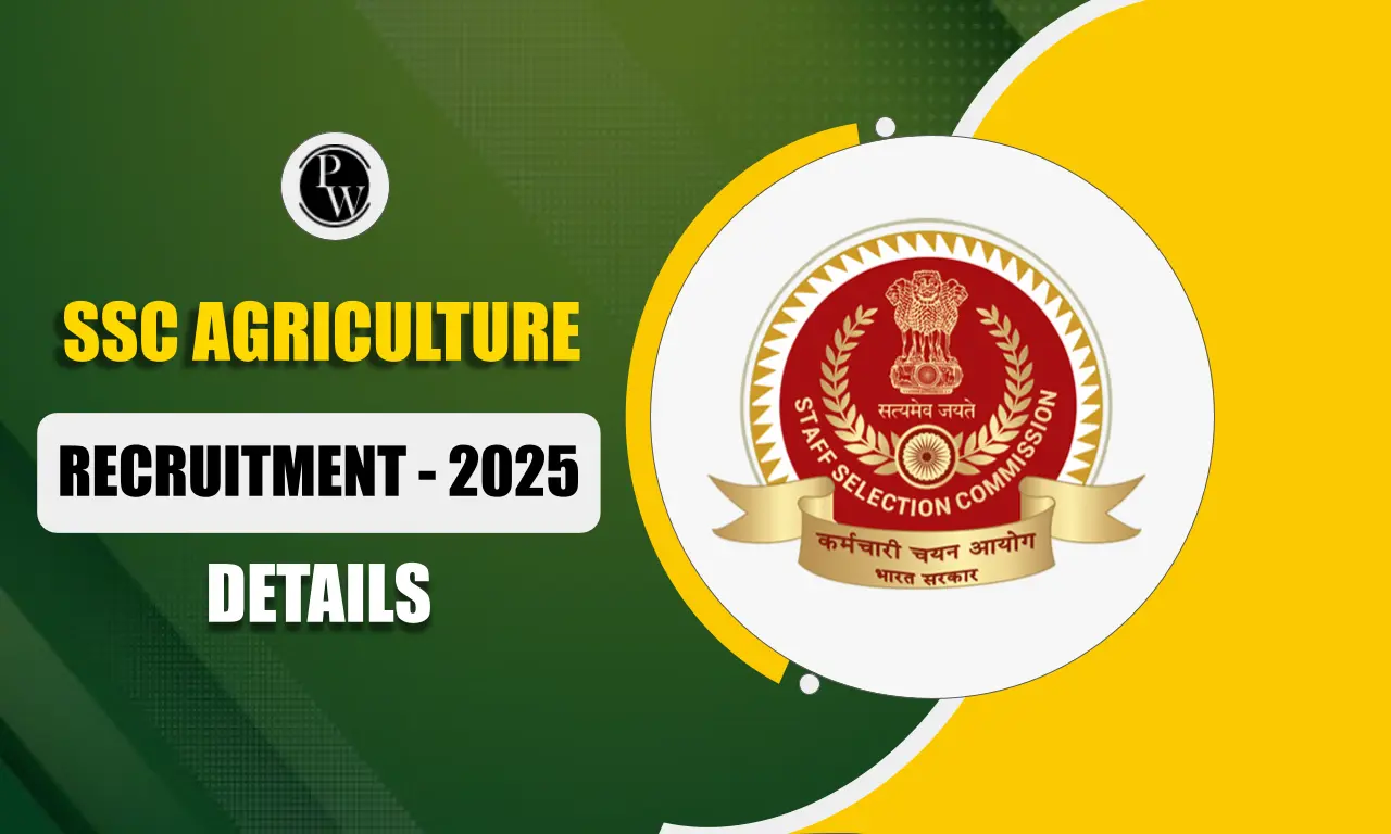 SSC Agriculture Recruitment 2025 Details